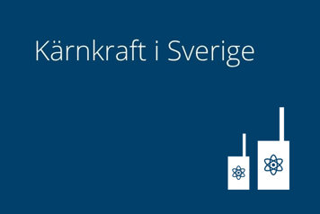 Mörkblå bild med texten ”Kärnkraft i Sverige” och en vit illustration av två kärnkraftssymboler i nedre högra hörnet.