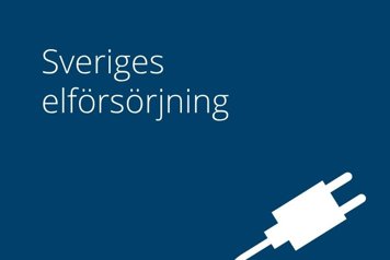 Mörkblå bild med texten ”Sveriges elförsörjning” och en vit illustration av en elkontakt i nedre högra hörnet.
