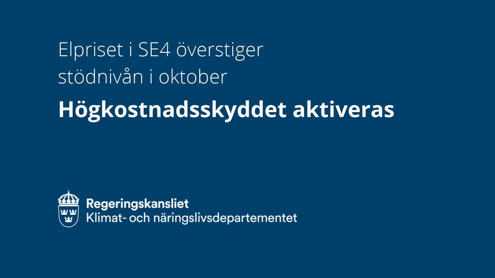 Elpriset i SE4 överstiger stödnivån i oktober. Högkostnadsskyddet aktiveras