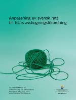Anpassning av svensk rätt till EU:s avskogningsförordning